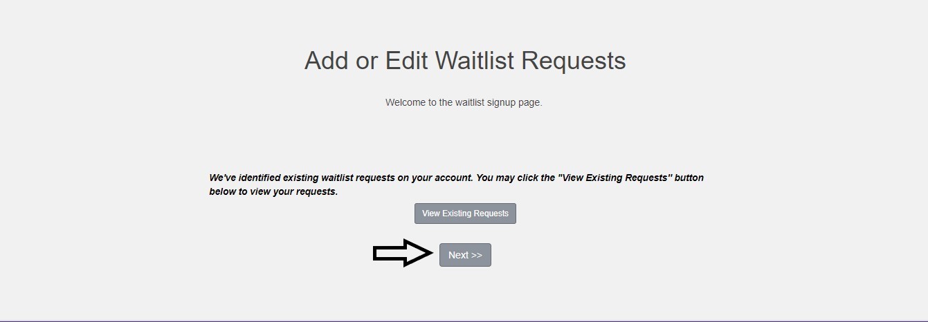screenshot of customer portal add or edit waitlist request screen with an arrow indicating next button location