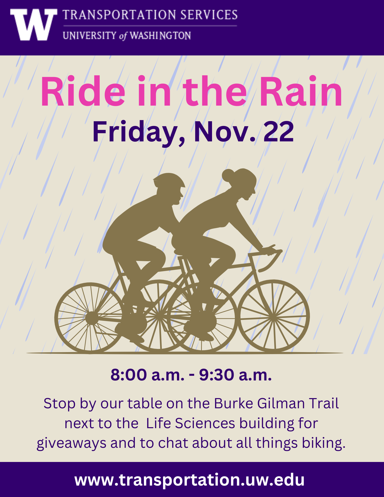 Two dark gold cyclist silhouettes on a background of lighter gold. Blue rain streaks across them as if they are riding in the rain. Pink letters across the top read Ride in the Rain. Below is the date Friday November 22, and the time 8:00 a.m. to 9:30 a.m