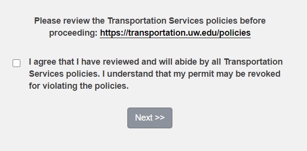 screenshot of Transportation Services’ policies information and acknowledgment statement with checkbox to confirm review of policies above Next button
