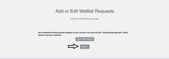 screenshot of customer portal add or edit waitlist request screen with an arrow indicating next button location